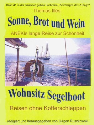 cover image of Sonne, Brot und Wein – ANEKIs lange Reise zur Schönheit